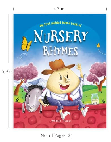 My First Padded Board Books of Nursery Rhymes : Illustrated Traditional Nursery Rhymes